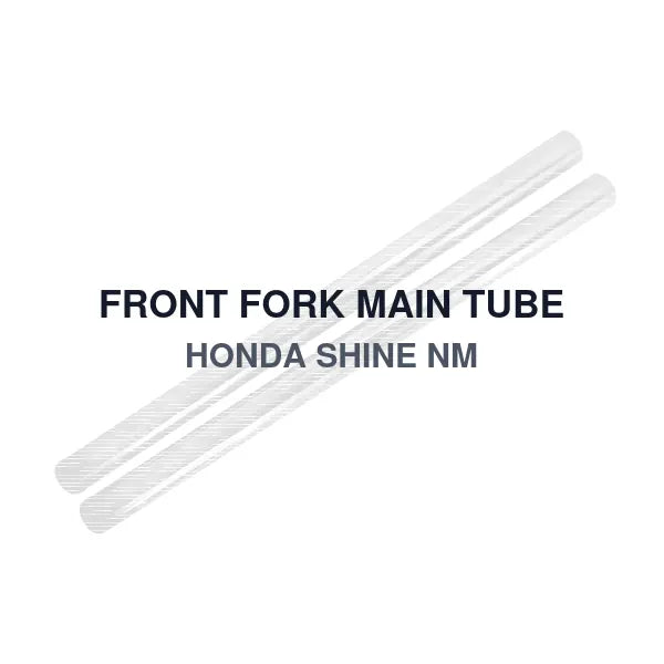 FRONT FORK MAIN TUBE HONDA SHINE NM