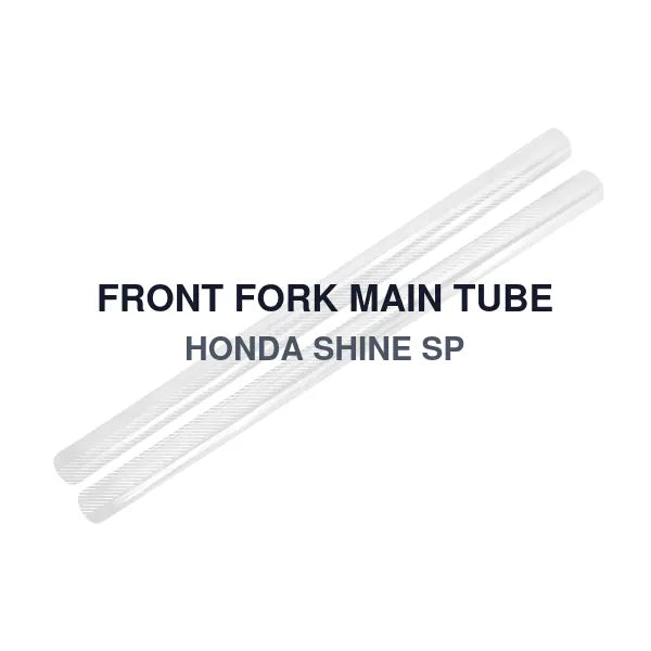 FRONT FORK MAIN TUBE HONDA SHINE SP