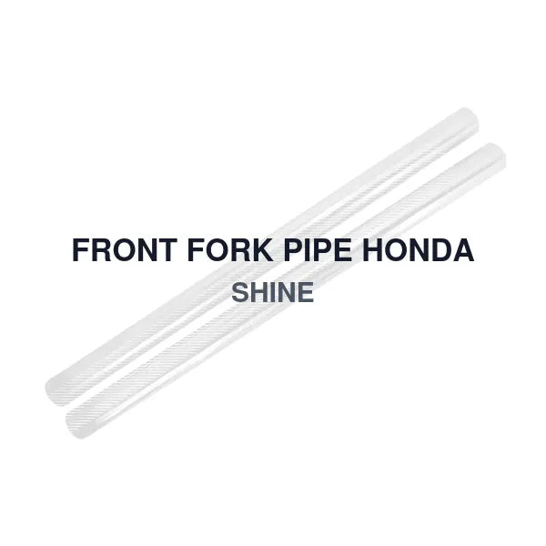 FRONT FORK PIPE HONDA SHINE