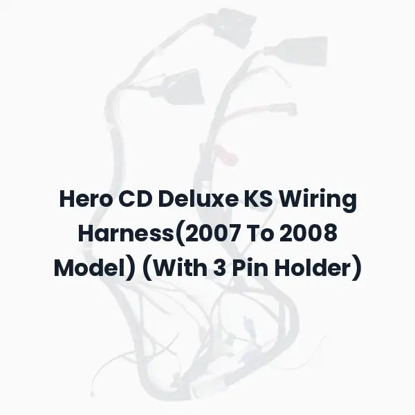Hero CD Deluxe KS Wiring Harness(2007 To 2008 Model) (With 3 Pin Holder)