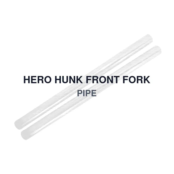 HERO HUNK FRONT FORK PIPE