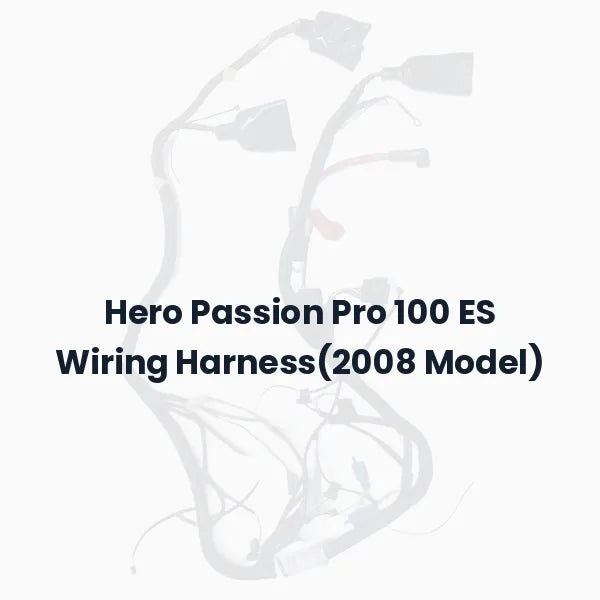 Hero Passion Pro 100 ES Wiring Harness(2008 Model)