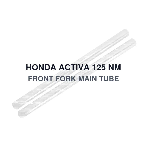 HONDA ACTIVA 125 NM FRONT FORK MAIN TUBE