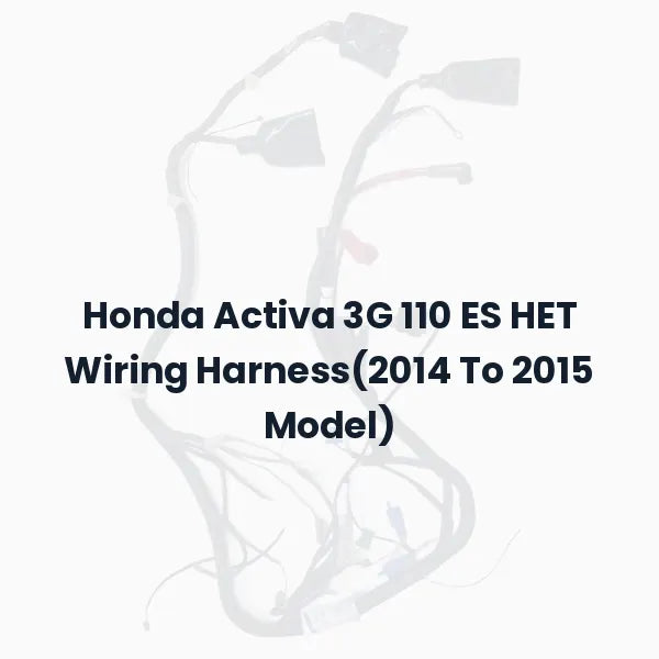 Honda Activa 3G 110 ES HET Wiring Harness(2014 To 2015 Model)