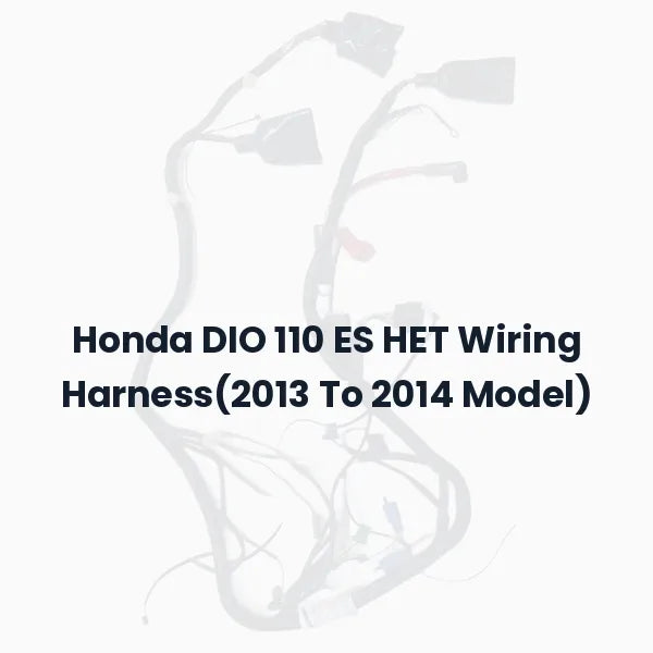 Honda DIO 110 ES HET Wiring Harness(2013 To 2014 Model)