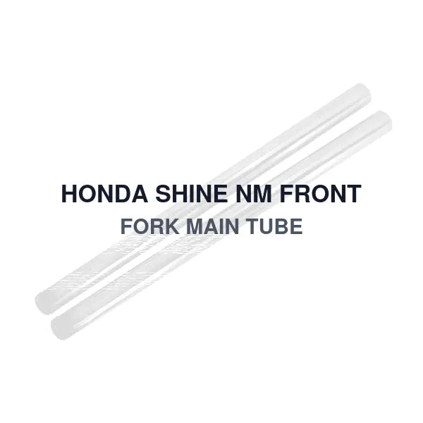 HONDA SHINE NM FRONT FORK MAIN TUBE