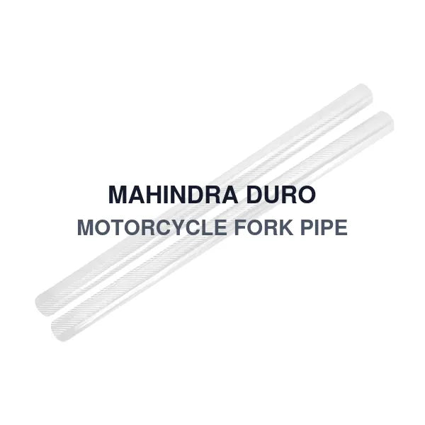 MAHINDRA DURO MOTORCYCLE FORK PIPE