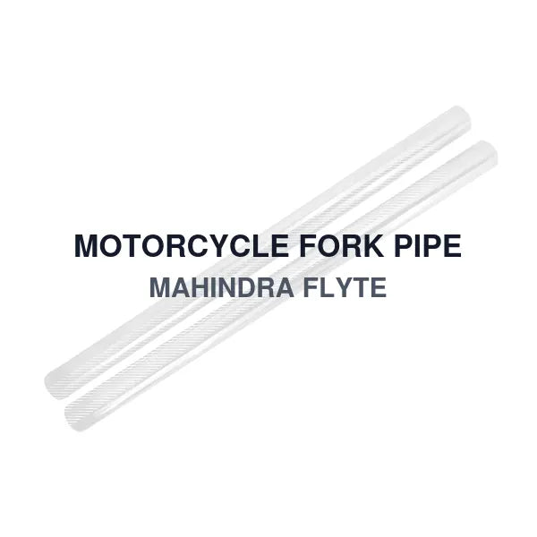 MOTORCYCLE FORK PIPE MAHINDRA FLYTE
