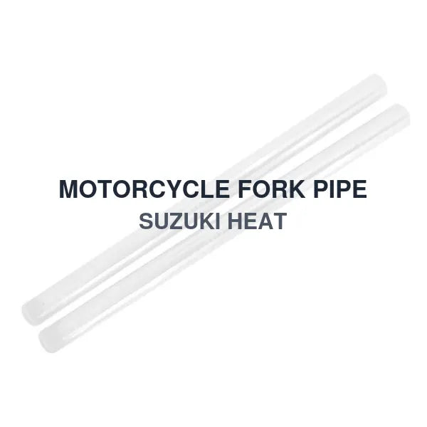 MOTORCYCLE FORK PIPE SUZUKI HEAT