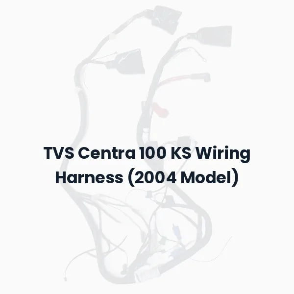 TVS Centra 100 KS Wiring Harness (2004 Model)