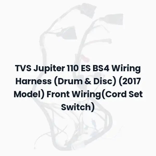 TVS Jupiter 110 ES BS4 Wiring Harness (Drum &amp; Disc) (2017 Model) Front Wiring(Cord Set Switch)