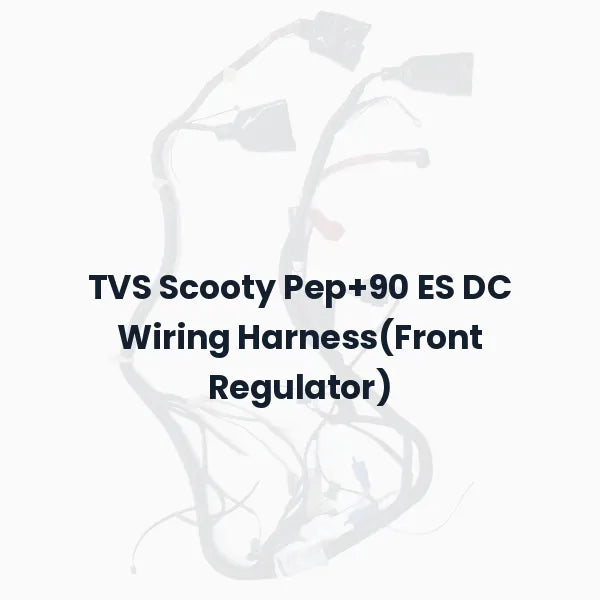 TVS Scooty Pep+90 ES DC Wiring Harness(Front Regulator)