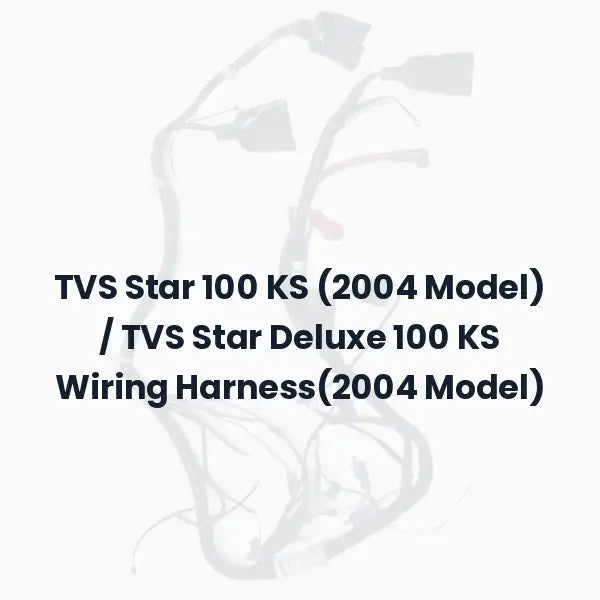 TVS Star 100 KS (2004 Model) / TVS Star Deluxe 100 KS Wiring Harness(2004 Model)