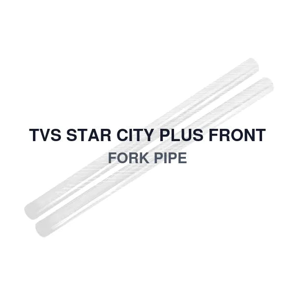 TVS STAR CITY PLUS FRONT FORK PIPE