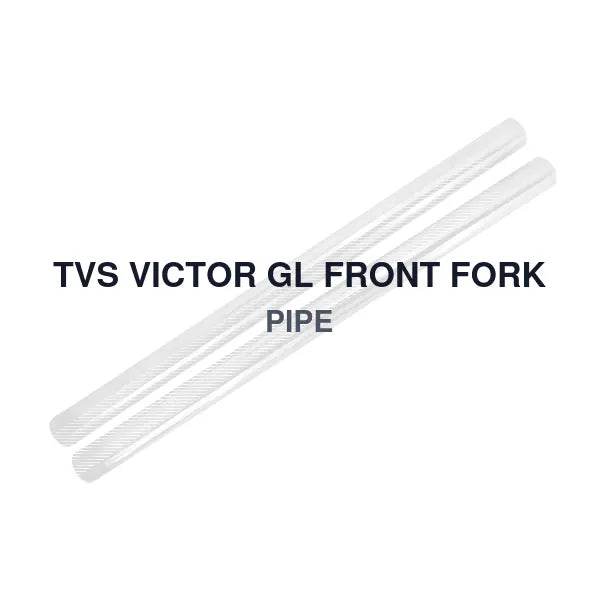 TVS VICTOR GL FRONT FORK PIPE