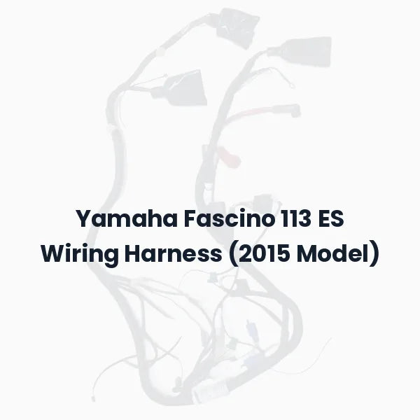 Yamaha Fascino 113 ES Wiring Harness (2015 Model)