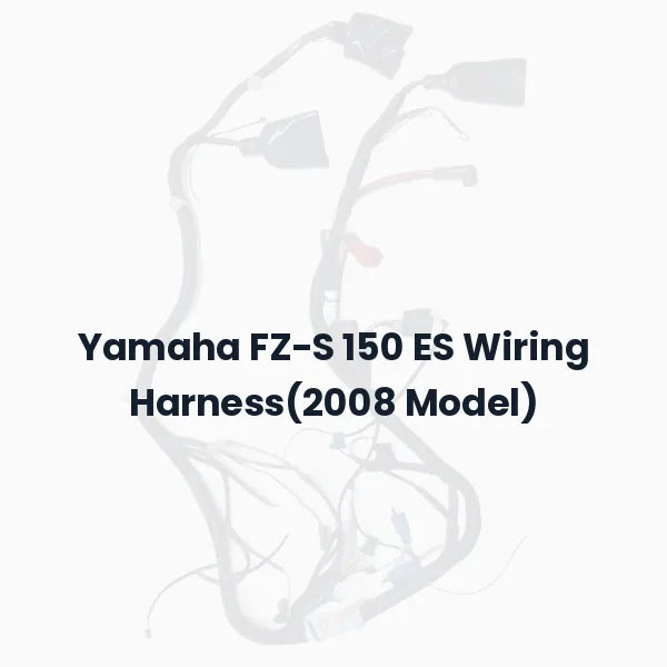 Yamaha FZ-S 150 ES Wiring Harness(2008 Model)
