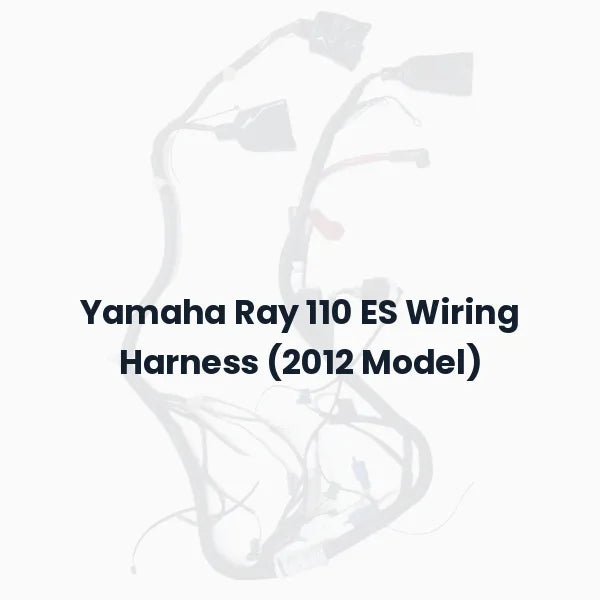 Yamaha Ray 110 ES Wiring Harness (2012 Model)